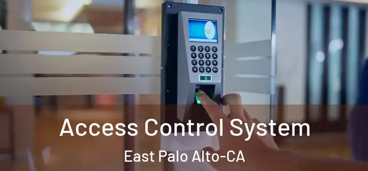  Access Control System East Palo Alto-CA