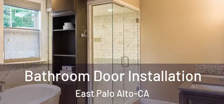  Bathroom Door Installation East Palo Alto-CA