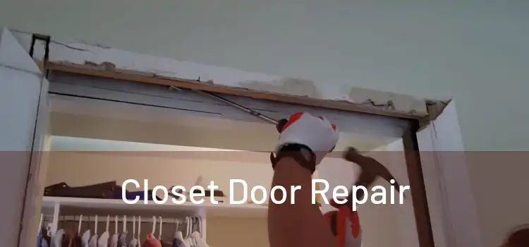 Closet Door Repair