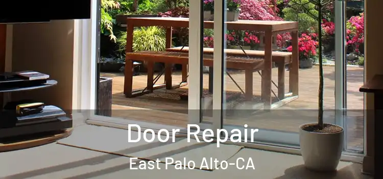  Door Repair East Palo Alto-CA