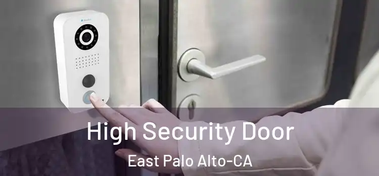  High Security Door East Palo Alto-CA
